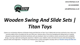 Wooden Swing And Slide Sets | Titan Toys