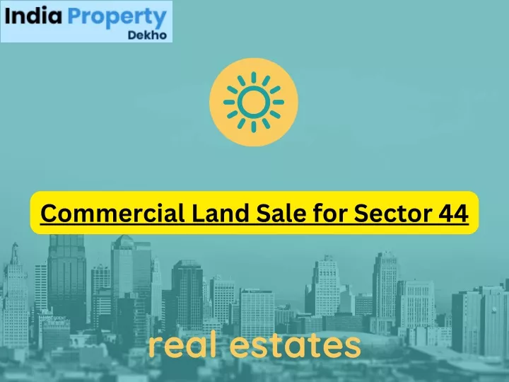 commercial land sale for sector 44