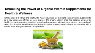 Unlocking the Power of Organic Vitamin Supplements for Health & Wellness