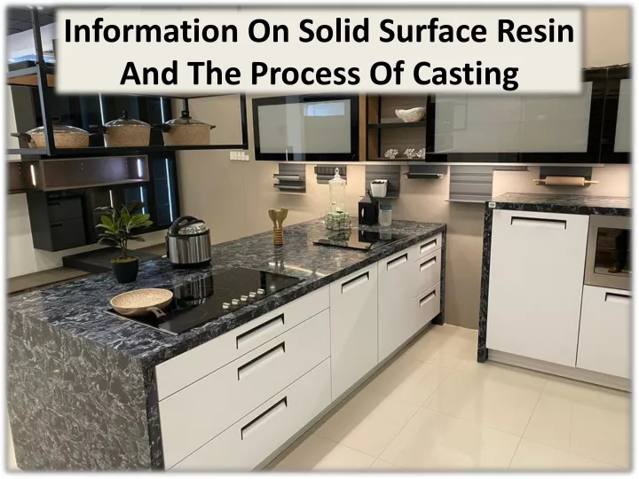 information on solid surface resin and the process of casting