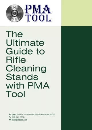 The Ultimate Guide to Rifle Cleaning Stands with PMA Tool