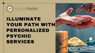 Illuminate Your Path with Personalized Psychic Services