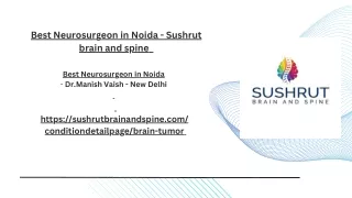 Best Neurosurgeon in Noida -  Sushrut brain and spine