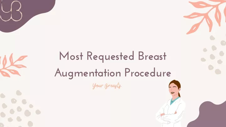 most requested breast augmentation procedure