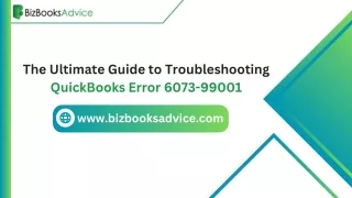 The Ultimate Guide to Troubleshooting QuickBooks Error 6073-99001