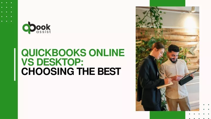quickbooks online vs desktop choosing the best