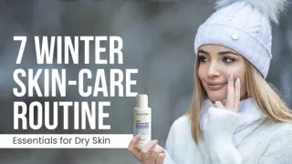 7 Winter Skin Care Routine Essentials for Dry Skin