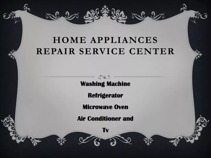 home appliances repair service center