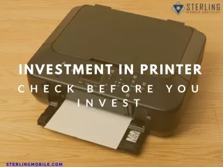 Investment in printer
