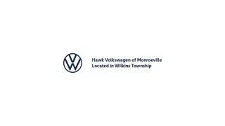 A Leading Volkswagen Dealership in Pittsburgh - Hawk Volkswagen of Monroeville