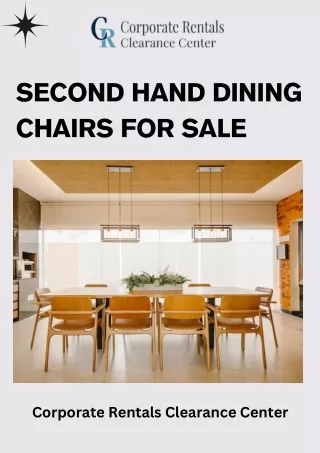 Second Hand Dining Chairs For Sale at corporate rentals clearance center