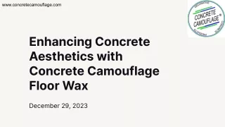 Enhancing Concrete Aesthetics with Concrete Camouflage Floor Wax