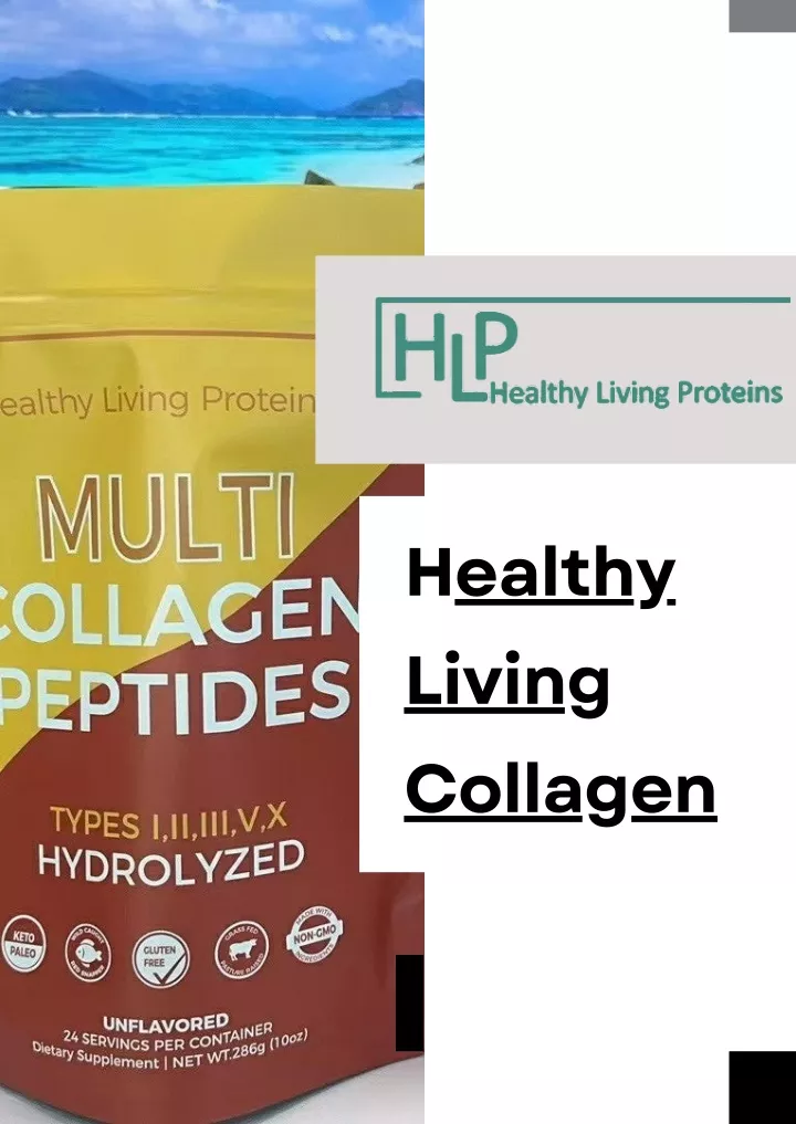 healthy living collagen