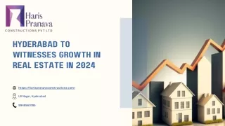 Hyderabad to Witnesses Growth in Real Estate in 2024