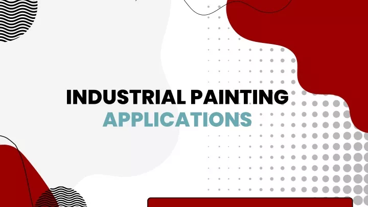 industrial painting applications
