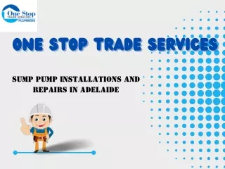 Sump Pump Installations And Repairs By One Stop Trade Services