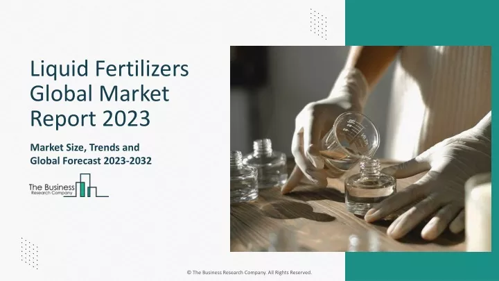 liquid fertilizers global market report 2023