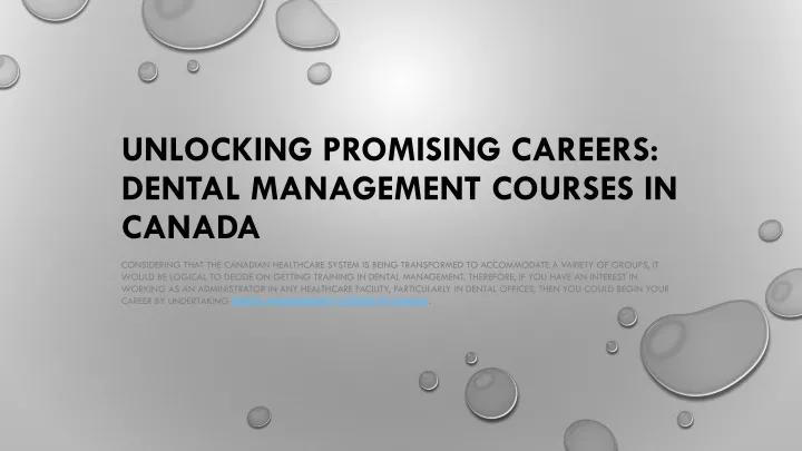 unlocking promising careers dental management courses in canada