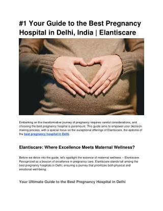 #1 Your Guide to the Best Pregnancy Hospital in Delhi, India _ Elantiscare PDF