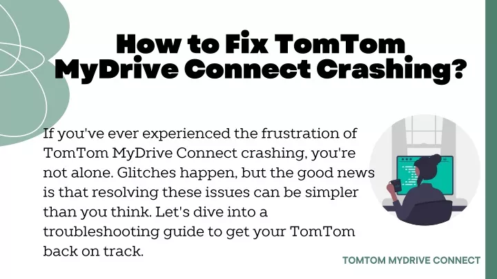 how to fix tomtom mydrive connect crashing