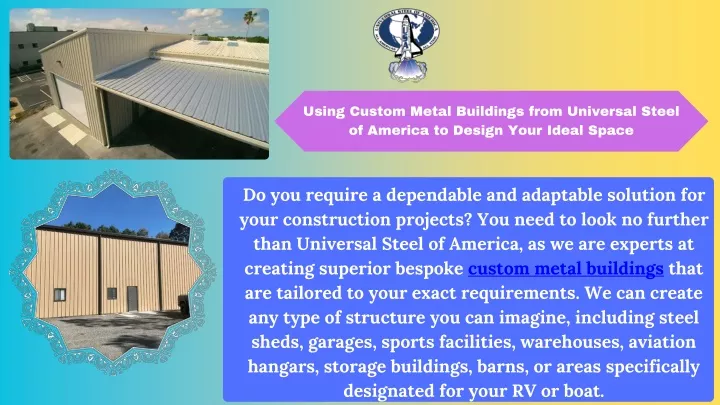 using custom metal buildings from universal steel