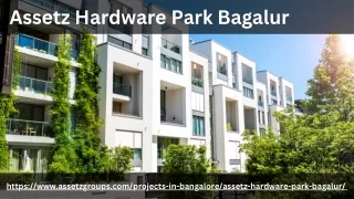 Assetz Hardware Park Bagalur | 2/3/4 BHK Flats In Bangalore