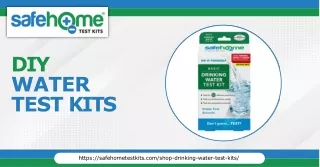 DIY Water Test Kits: Convenient Solutions for Home Water Quality Monitoring