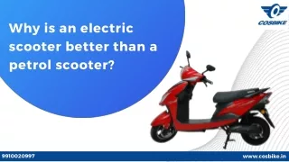 Why is an electric scooter better than a petrol scooter