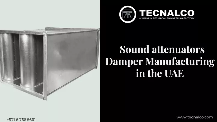 sound attenuators damper manufacturing