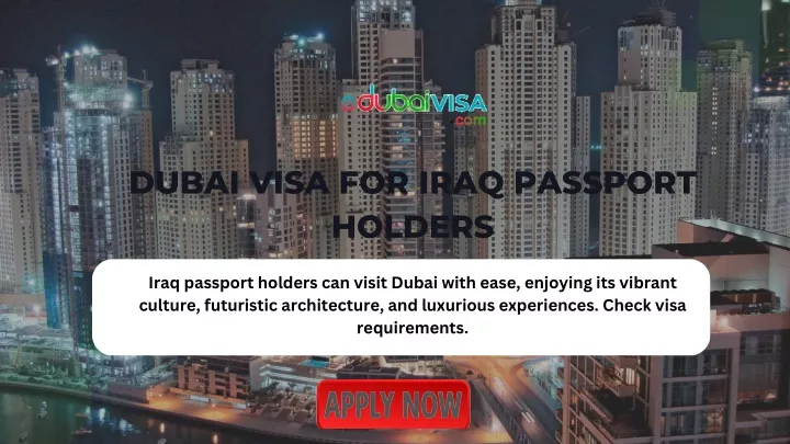 Ppt Dubai Visa For Iraq Passport Holders Powerpoint Presentation Free Download Id12780536 1655