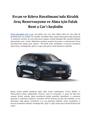 Ercan ve Kıbrıs Havalimanı'nda Kiralık Araç Rezervasyonu ve Alma için Falak Rent a Car'ı keşfedin.docx