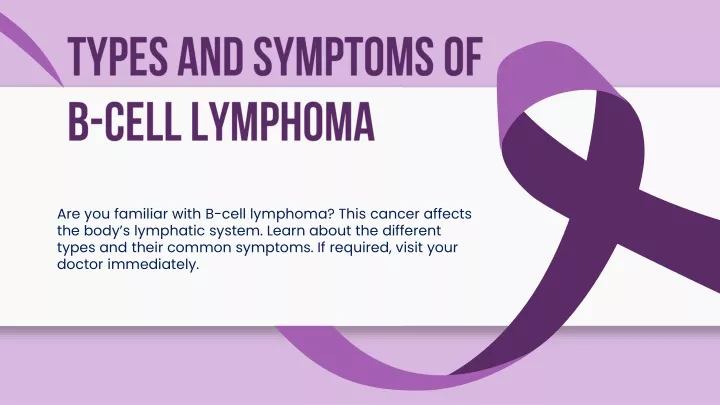 types and symptoms of b cell lymphoma