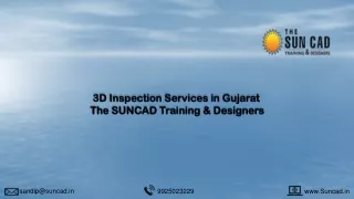 Trusted 3D Inspection Providers, The SUNCAD Training _ Designers