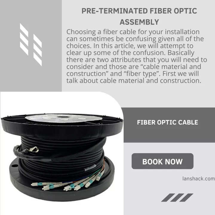 pre terminated fiber optic assembly choosing