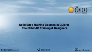 Leading Solid Edge Training, The SUNCAD Training _ Designers