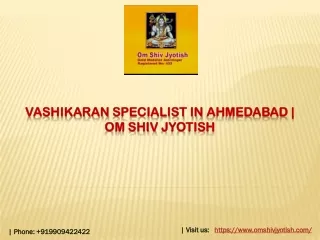 Excellent Vashikaran Professional , Om Shiv Jyotish