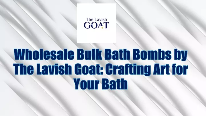 wholesale bulk bath bombs by the lavish goat crafting art for your bath