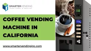 Coffee Vending Machine in California | Smarter Vending Inc