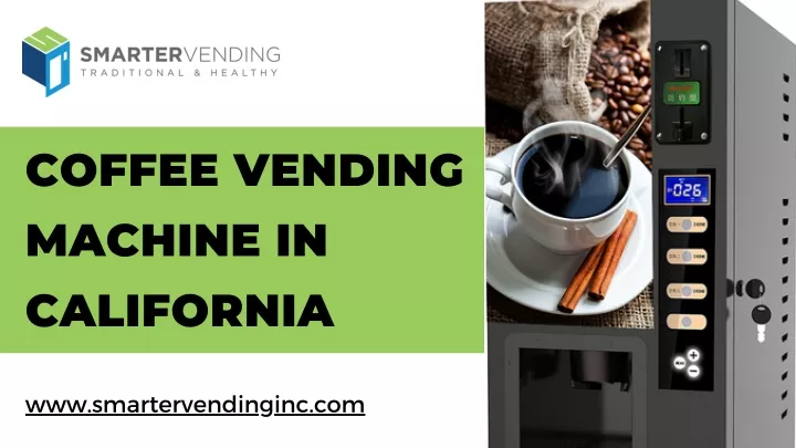 coffee vending machine in california