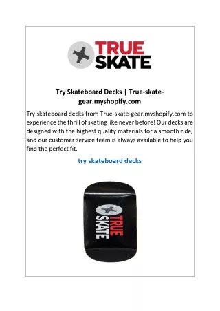 Try Skateboard Decks True-skate-gear.myshopify