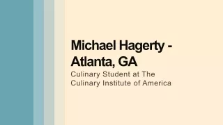 Michael Hagerty - A Proactive and Ardent Individual - Atlanta, GA