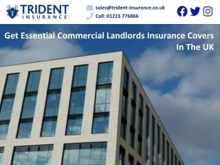 Get Essential Commercial Landlords Insurance Covers In The UK