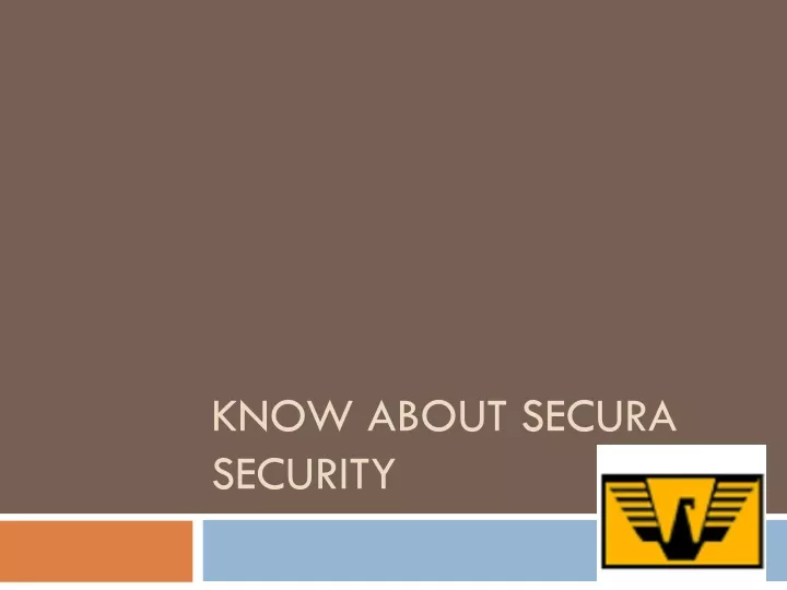 know about secura security