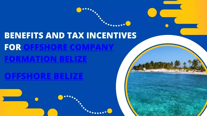benefits and tax incentives for offshore company