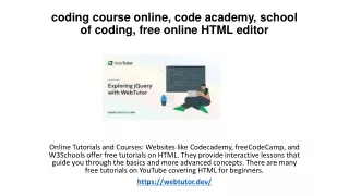 free online HTML editor, coding course online, code academy, school of coding