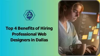 Top 4 Benefits of Hiring Professional Web Designers in Dallas