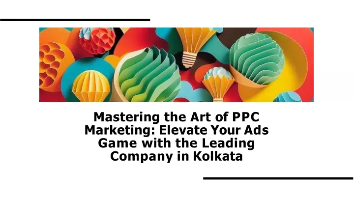 mastering the art of ppc marketing elevate your