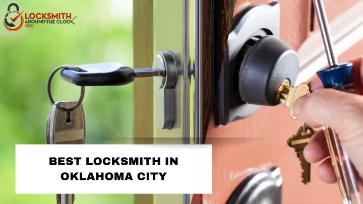 best locksmith in oklahoma city