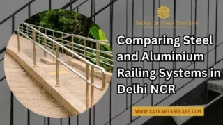 Comparing Steel and Aluminium Railing Systems in Delhi NCR