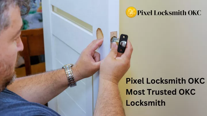 pixel locksmith okc most trusted okc locksmith